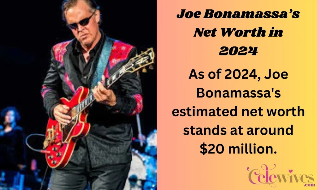 Joe Bonamassa’s Net Worth in 2024