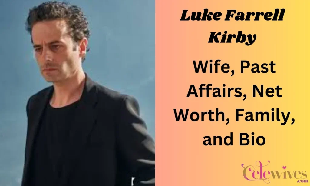 Wife, Past Affairs, Net Worth, Family, and Bio Luke Farrel